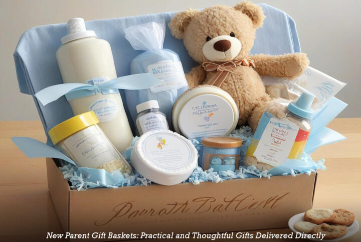 New Parent Gift Baskets: Practical and Thoughtful Gifts Delivered Directly