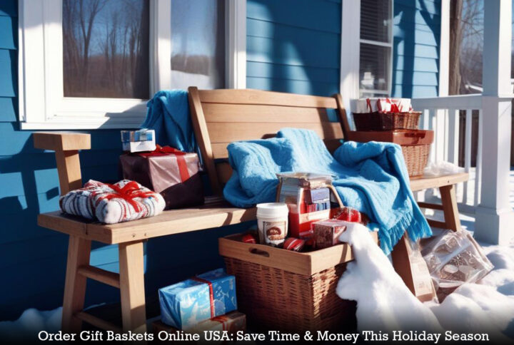 Order Gift Baskets Online USA: Save Time & Money This Holiday Season