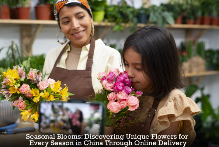 Seasonal Blooms: Discovering Unique Flowers for Every Season in China Through Online Delivery