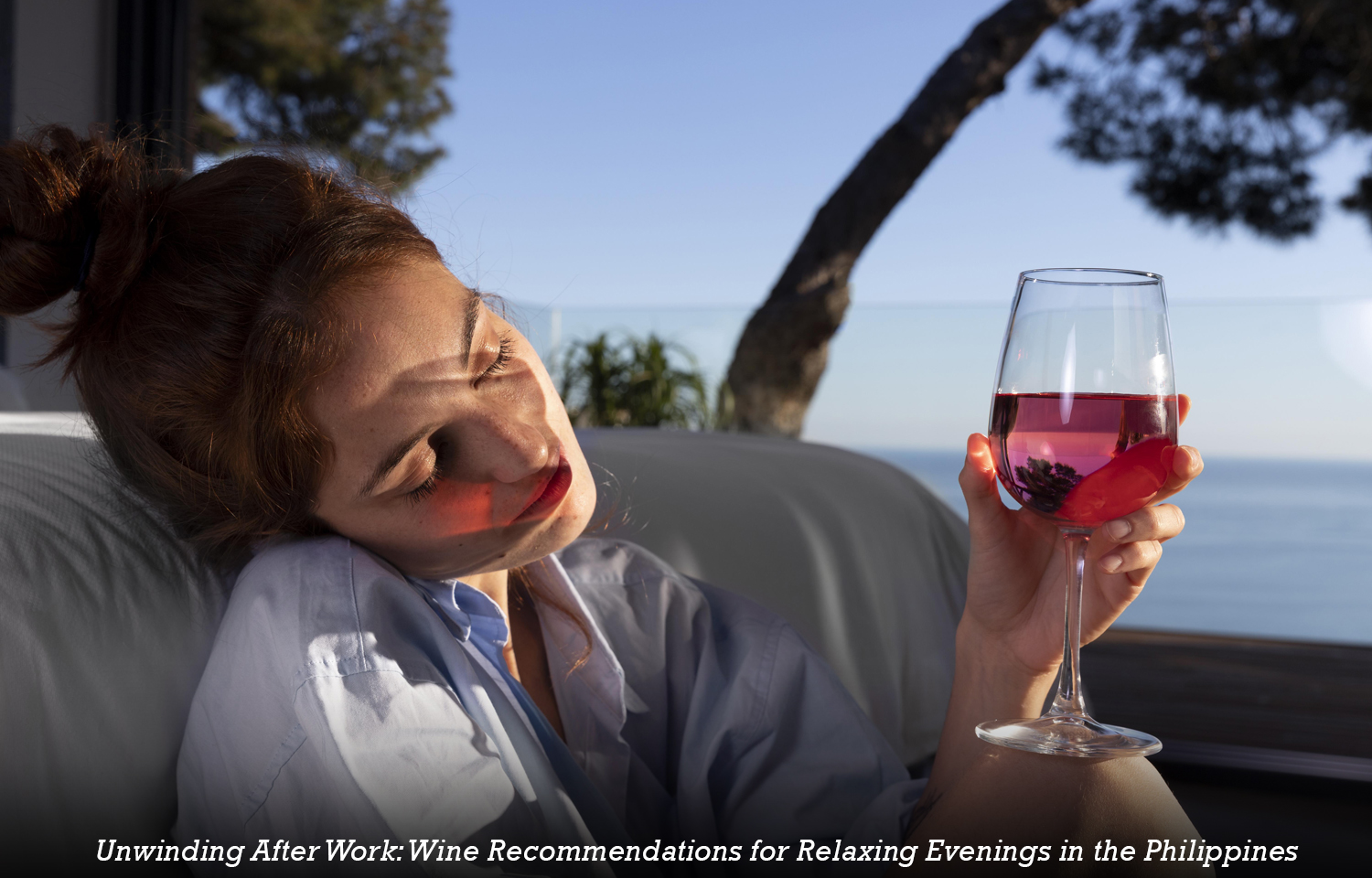 Unwinding After Work: Wine Recommendations for Relaxing Evenings in the Philippines