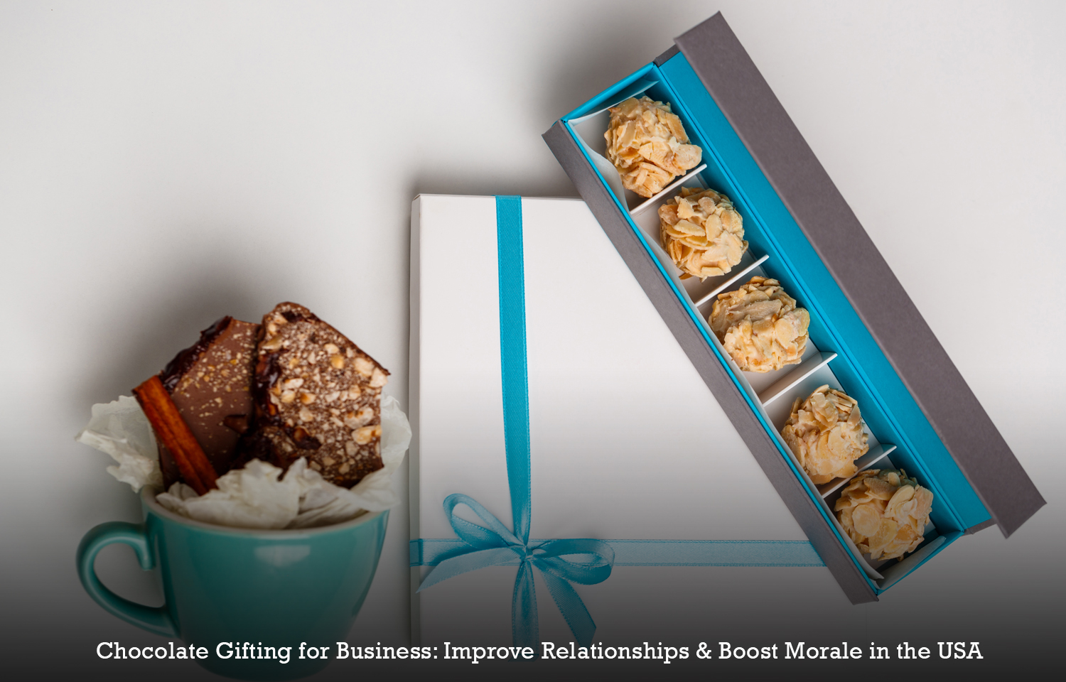 Chocolate Gifting for Business: Improve Relationships & Boost Morale in the USA