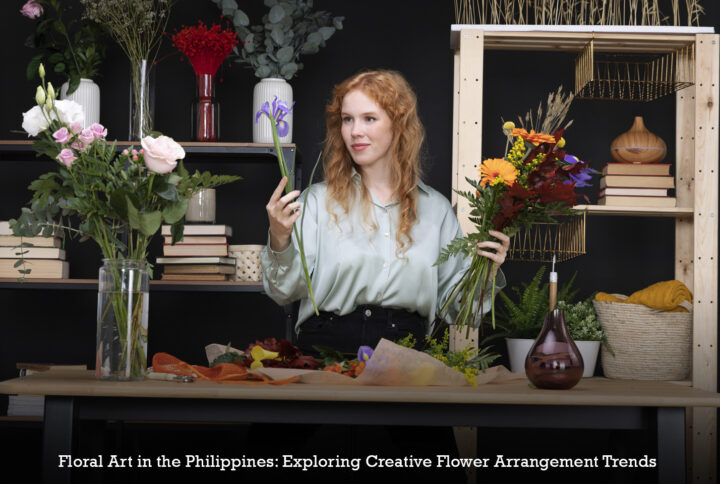 Floral Art in the Philippines: Exploring Creative Flower Arrangement Trends