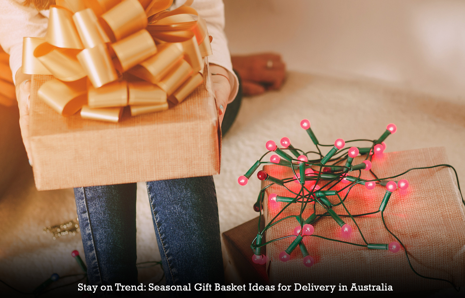 Stay on Trend: Seasonal Gift Basket Ideas for Delivery in Australia