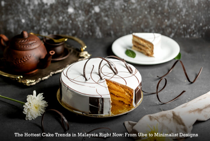 The Hottest Cake Trends in Malaysia Right Now: From Ube to Minimalist Designs