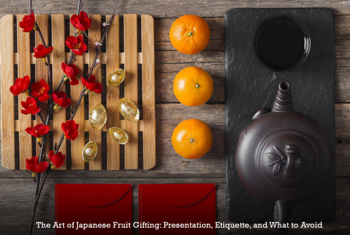 The Art of Japanese Fruit Gifting: Presentation, Etiquette, and What to Avoid