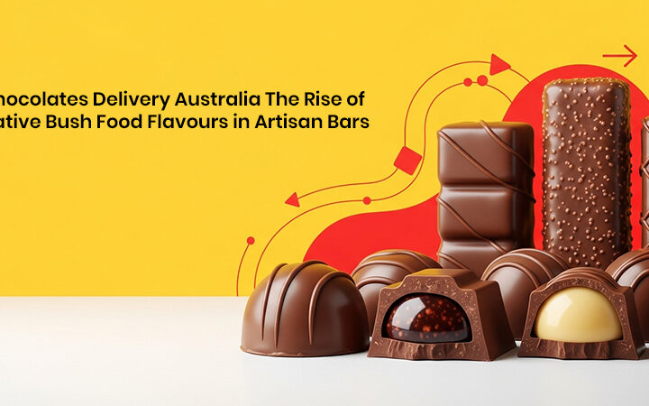 Chocolates Delivery Australia The Rise of Native Bush Food Flavours in Artisan Bars