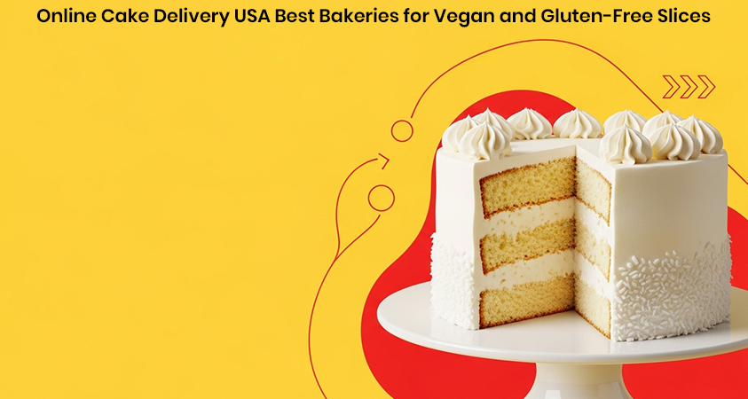 Online Cake Delivery USA Best Bakeries for Vegan and Gluten-Free Slices