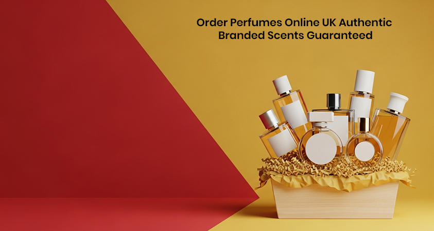 Order Perfumes Online UK: Authentic Branded Scents Guaranteed