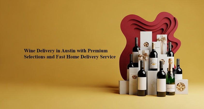 Wine Delivery Austin